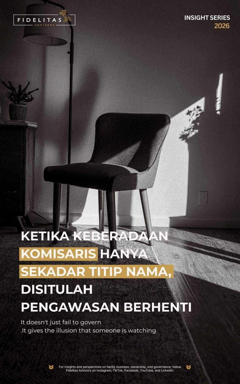 Ketika Keberadaan Komisaris Hanya Sekadar Titip Nama, Disitulah Pengawasan Berhenti thumbnail